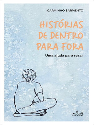 cover image of Histórias de Dentro para Fora